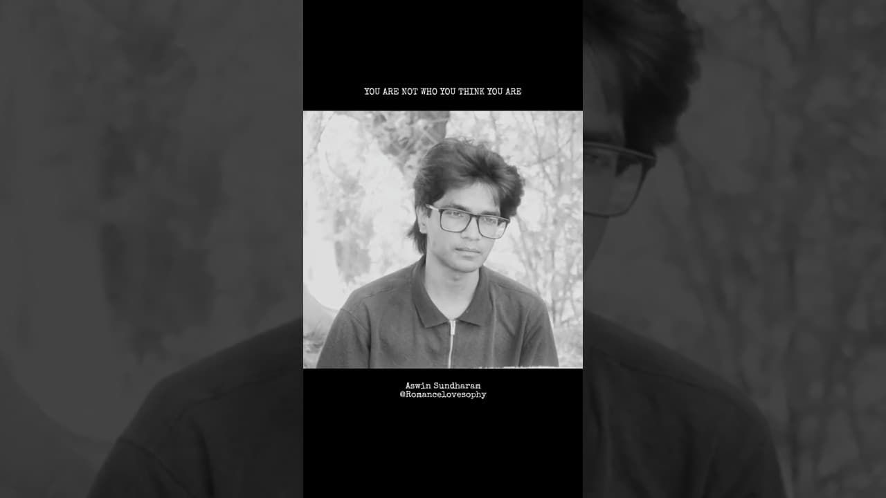 You Are Not Who You Think You Are