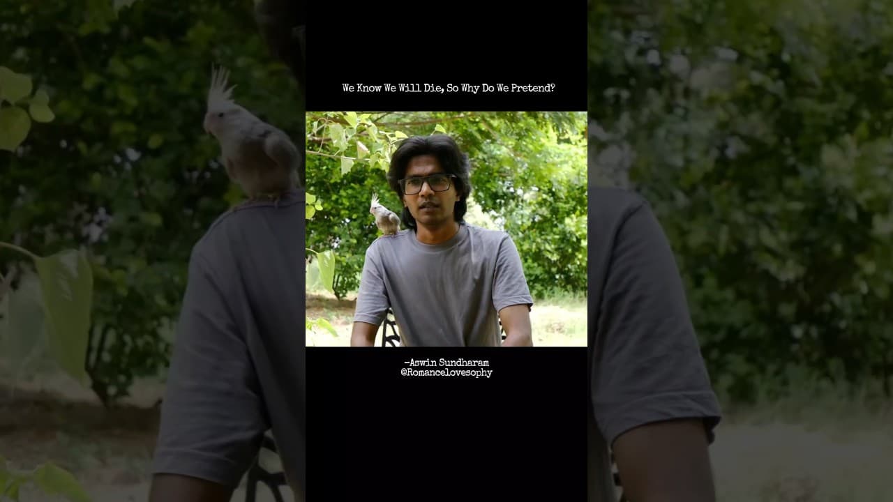 We Know We Will Die, So Why Do We Pretend?