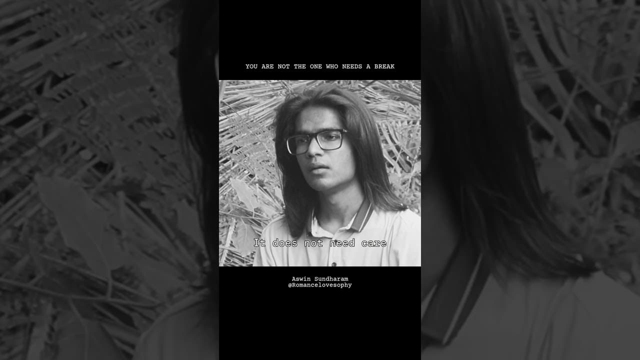 The Self You Fix Does Not Exist | Aswin Sundharam | Romancelovesophy