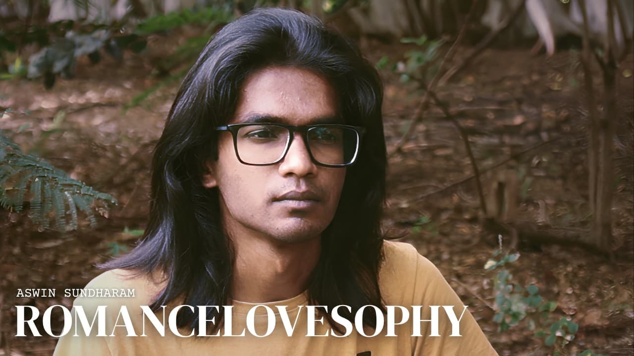 You are not the thinker of your thoughts | Aswin Sundharam | Romancelovesophy